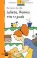 AudioLibro Julieta, Romeo eta Saguak de Mariasun Landa