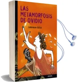 Descargar AudioLibro La Metamorfosis de Ovidio de Laurence Gillot año 2005