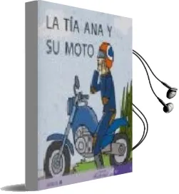 Descargar AudioLibro La tia ana y su Moto (Mis Primeros Calcetines; 5) (Mayusculas) de Teresa Soler año 2005