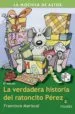 AudioLibro La Verdadera Historia del Ratoncito Perez (4ª Ed.) de Francisco Mariscal