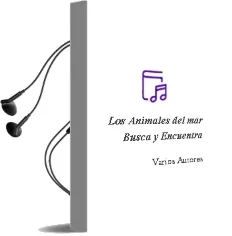 Descargar AudioLibro Los Animales del mar (Busca y Encuentra) de Varios Autores año 2005