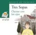 AudioLibro Tres Sopas: Oyeme con los Ojos (5º Educacion Primaria) (Blister) de Varios Autores