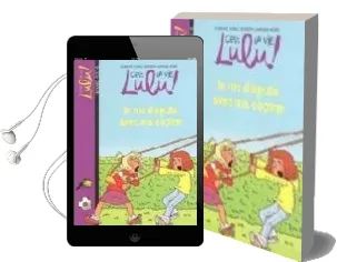 Descargar AudioLibro C est la vie Lulu!: Je me Dispute Avec ma Copine de Florence Ducrut Rosset año 2005