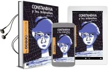 Descargar AudioLibro Constandina y las Telarañas de Alki Zei año 2005