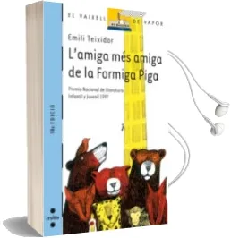Descargar AudioLibro L Amiga mes Amiga de la Formiga Piga de Emili Teixidor año 2005
