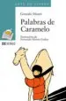 AudioLibro Palabras de Caramelo de Gonzalo Moure