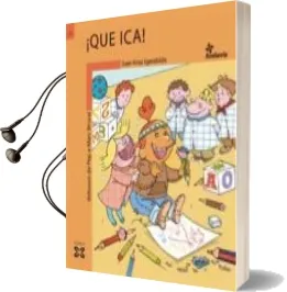 Descargar AudioLibro ¡Que ica! de Juan Kruz Igerabide Sarasola año 2005