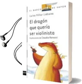 Descargar AudioLibro El Dragon que Queria ser Violinista de Luisa Villar Liebana año 2005