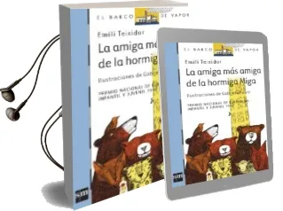 Descargar AudioLibro La Amiga mas Amiga de la Hormiga Miga de Emili Teixidor año 2005