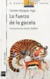 AudioLibro La Fuerza de la Gacela de Carmen Vazquez Vigo