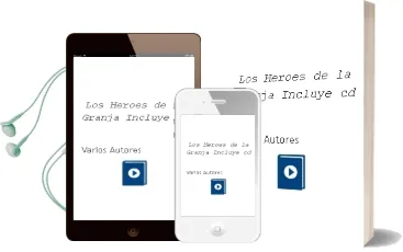 Descargar AudioLibro Los Heroes de la Granja (Incluye cd) de Varios Autores año 2005