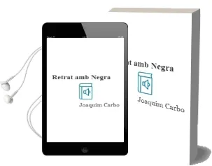 Descargar AudioLibro Retrat amb Negra de Joaquim Carbo año 2005