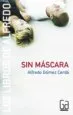AudioLibro Sin Mascara de Alfredo Gomez Cerda