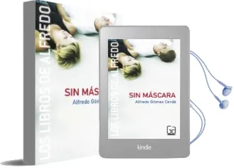 Descargar AudioLibro Sin Mascara de Alfredo Gomez Cerda año 2005