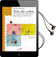 Descargar AudioLibro Trio de Color: Tres Historias de Mesterosos, Apisonados y Dolor Ientes de Emilio Pascual año 2005