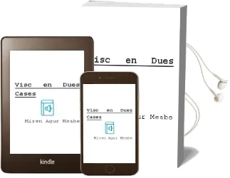 Descargar AudioLibro Visc en Dues Cases de Miren Agur Meabe año 2005