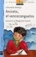 AudioLibro Aniceto el Vencecanguelos (7ª Ed.) de Consuelo Armijo Navarro Reverte