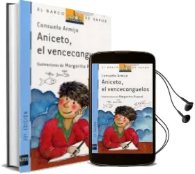 Descargar AudioLibro Aniceto el Vencecanguelos (7ª Ed.) de Consuelo Armijo Navarro Reverte año 2005