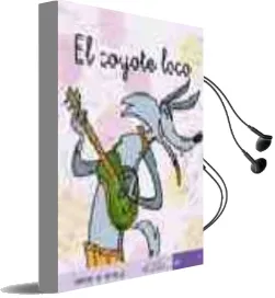 Descargar AudioLibro El Coyote Loco (Mis Primeros Calcetines; 7) (Cursiva) de Teresa Soler año 2005