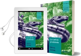 Descargar AudioLibro La Selva Prohibida de Heinz Delam Lagarde año 2005