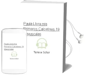 Descargar AudioLibro Paula Llora (Mis Primeros Calcetines; 19) (Mayusculas) de Teresa Soler año 2005