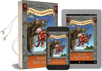 Descargar AudioLibro ¡Socorro! Padres a la Vista (Escuela de Cazadragones nº 6) de Kate Mcmullan año 2005