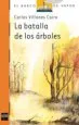 AudioLibro La Batalla de los Arboles de Carlos Villares