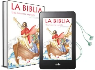 Descargar AudioLibro La Biblia: Una Historia Sagrada de Paloma Orozco Amoros año 2005
