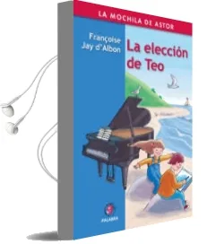 Descargar AudioLibro La Eleccion de teo de Françoise Jay D Albon año 2005