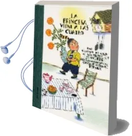 Descargar AudioLibro La Princesa Viene a las 4 de Wolfdietrich Schnurre año 2005