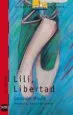 AudioLibro Lili, Libertad de Gonzalo Moure