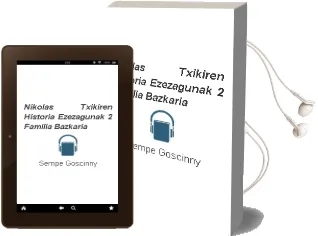 Descargar AudioLibro Nikolas Txikiren Historia Ezezagunak 2: Familia Bazkaria de Sempe; Goscinny año 2005