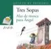 AudioLibro Tres Sopas: Alas de Mosca para Angel (5º Educacion Primaria) (Blister) de Varios Autores