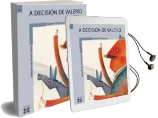 Descargar AudioLibro A Decision de Valerio de Xabier P. Docampo año 2005