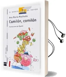 Descargar AudioLibro Camilon, Comilon de Ana Maria Machado año 2005