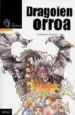 AudioLibro Dragoien Orroa de Fernando Morillo