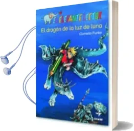 Descargar AudioLibro El Dragon de la luz de Luna (el Elefante Lector: + 7 Años) de Cornelia Funke año 2005