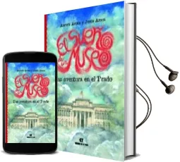 Descargar AudioLibro El Sueño de un Museo: Una Aventura en el Prado de Aurora Aroca Gonzalez año 2005