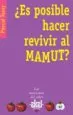 AudioLibro ¿Es Posible Hacer Revivir al Mamut? de Pascal Tassy