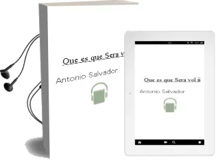 Descargar AudioLibro ¿Que es? ¿Que Sera...? (Vol. ii) de Antonio Salvador año 2005