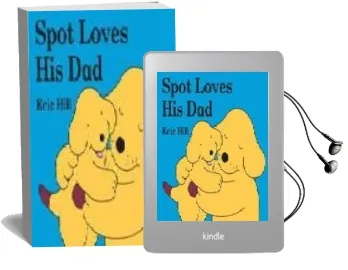 Descargar AudioLibro Spot Loves his dad de Eric Hill año 2005