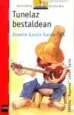 AudioLibro Tunelaz Bestaldean de Joxerra Garzia Garmendia