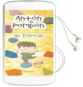 Descargar AudioLibro Anton e Pompon: As Formas de Anxo Fariña año 2005