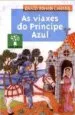 AudioLibro As Viaxes do Principe Azul de Dario Xohan Cabana