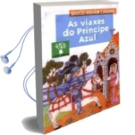 Descargar AudioLibro As Viaxes do Principe Azul de Dario Xohan Cabana año 2005