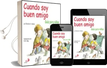Descargar AudioLibro Cuando soy un Buen Amigo: Guia para Niños de Christine A. Adams año 2005