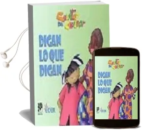 Descargar AudioLibro Digan lo que Digan (Cuentos para Conversar) de Gladis Herrara Patiño año 2005