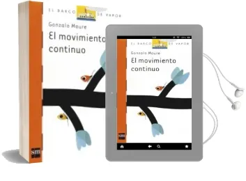 Descargar AudioLibro El Movimiento Continuo de Gonzalo Moure año 2005