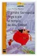 AudioLibro El Pirata Garrapata Llega a pie al Templo de abu Simbel de Juan Muñoz Martin