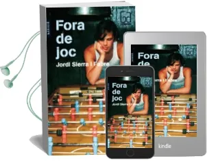 Descargar AudioLibro Fora de joc de Jordi Serra I Fabra año 2005